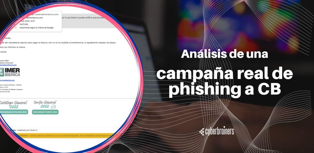Análisis de un ataque real de phishing a Cyberbrainers