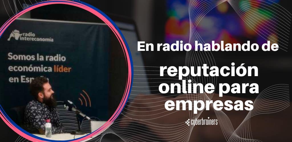 Radio reputacion online cyberbrainers