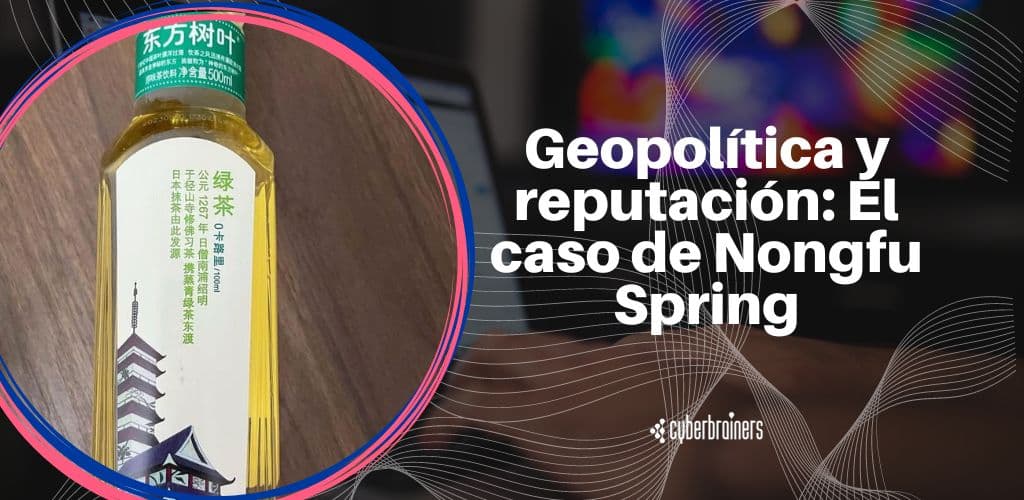 Geopolítica y reputación: El caso de Nongfu Spring, empresa líder de bebidas en China