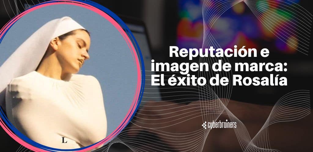 reputacion imagen marca rosalia