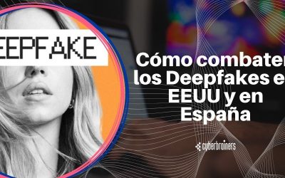 Cómo combaten los Deepfakes en EEUU y en España – Entrevista de Pablo F. Iglesias para 20Bits